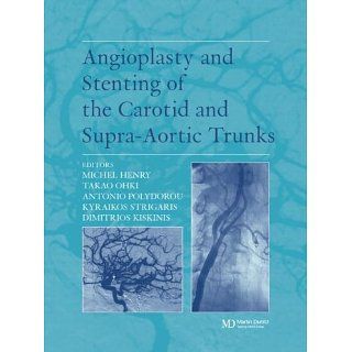 Angioplasty and Stenting of the Carotid and Supra Aortic Trunks eBook