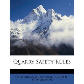 Quarry Safety Rules California Industrial Accident