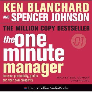 One Minute Manager Ken Blanchard, Spencer Johnson, Eric