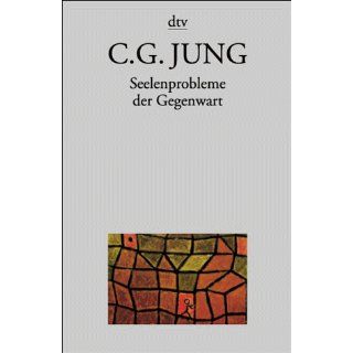 Seelenprobleme der Gegenwart. Carl Gustav Jung Bücher