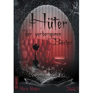 Hüter der verborgenen Bücher (Buch 1) eBook Karin Richner 