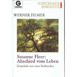 Susanne Fleer, Abschied vom Leben. Gespräche mit einer Sterbenden