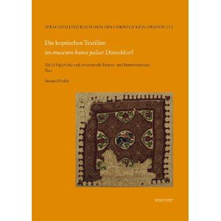Die koptischen Textilien im »museum kunst palast« Düsseldorf, m. CD