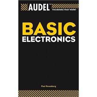 Audel Basic Electronics (Audel Technical Trades Series) eBook Paul