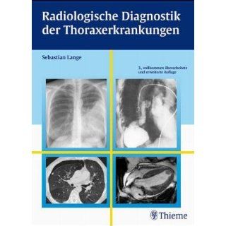 Radiologische Diagnostik der Lungenerkrankungen Sebastian