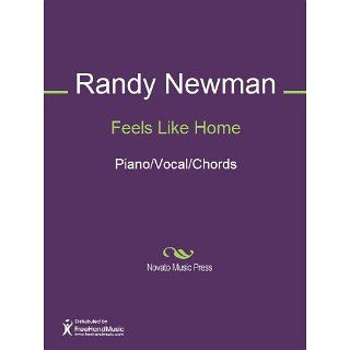 Feels Like Home Sheet Music (Piano/Vocal/Chords) eBook Randy Newman