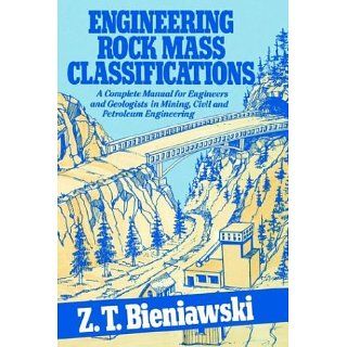 Engineering Rock Mass Classifications A Complete Manual for Engineers