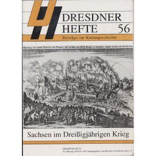 Dresdner Hefte 56, Beiträge zur Kulturgeschichte, Sachsen im