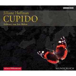 Cupido, 5 Audio CDs Jilliane Hoffman, Iris Böhm Bücher