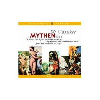 50 Klassiker Mythen, Teil 1/ 3 CDs Die bekanntesten Mythen der