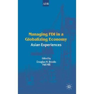 Managing FDI in a Globalizing Economy: Asian Experiences: 