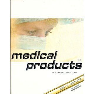 medical products. Der Fachkatalog 2000. 3. Auflage mit aktuellen