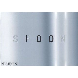 Spoon Of Phaidon Press Editors Englische Bücher