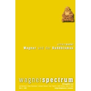 Wagner und der Buddhismus Udo Bermbach, Dieter Borschmeyer