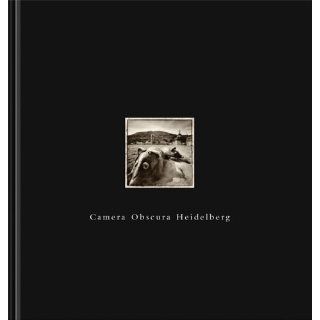 Camera Obscura Heidelberg: Schwarz weiss Fotografien und Texte