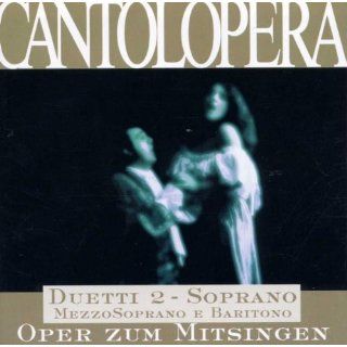Cantolopera   Oper zum Mitsingen   Duetti 2 (Soprano / Mezzo Soprano