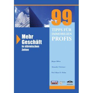 99 Tipps für Immobilienprofis Jürgen Böhm, Alexander