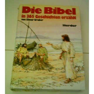 Elmar Gruber Die Bibel in 365 Geschichten erzählt Elmar