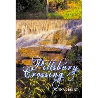 Pillsbury Crossing (The Manhattan Stories) eBook Donna Mabry 