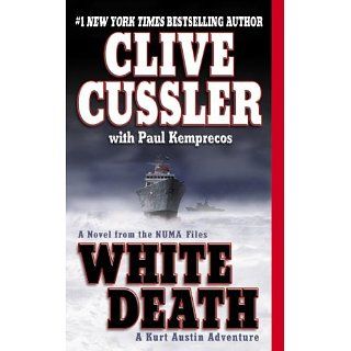 White Death NUMA Files Series, Book 4 (The Numa Files) eBook Clive