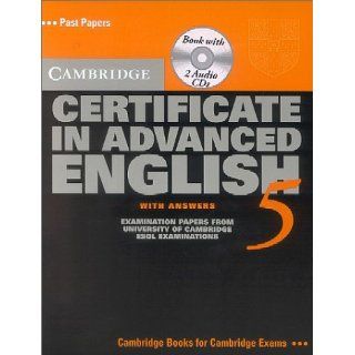 Cambridge Certificate in Advanced English 5. Students Book: Cambridge