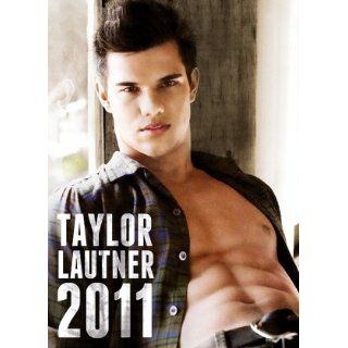 Taylor Lautner 2011 Calendar von ML Publishing Group Ltd. (Kalender