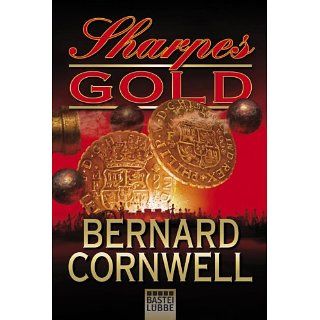 Sharpes Gold: Historischer Roman eBook: Bernard Cornwell, Bernd