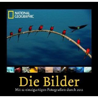 National Geographic Die Bilder 2011 Bücher