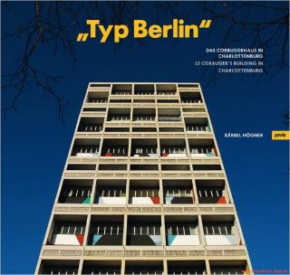 Fachbuch „Typ Berlin“, Corbusierhaus in Charlottenburg