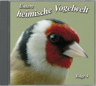 Heimische Vogelwelt, Audio CD Edition 4, inkl.Hörproben