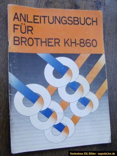 Strickmaschine Brother KH 860 mit viel Zubehör Anleitungsbuch