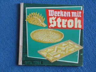 Fachbuch Werken mit Stroh   DDR   Zentralhaus f. Volkskunst 8. Auflage