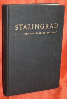 Stalingradbis zur letzten Patrone von Heinz Schröter (A972