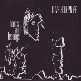 Love Sculpture   Forms And Feelings CD NEU