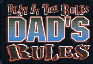 PLAY BY THE RULES DADS RULES Fathers Day Funny T Shirt