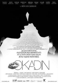 O kadin Movie Poster (11 x 17 Inches   28cm x 44cm) (2007