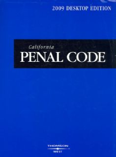California Penal Code 2009 (Paperback)