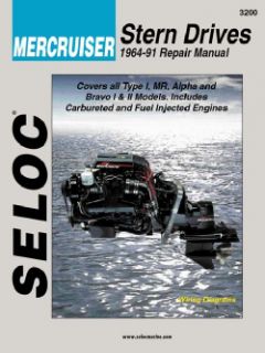 Seloc Mercruiser Stern Drives 1964 91 Repair Manual: Type 1, Mr, Alpha