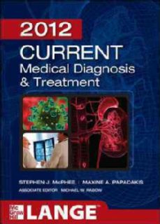 Medical Diagnosis and Treatment 2012 (Paperback)