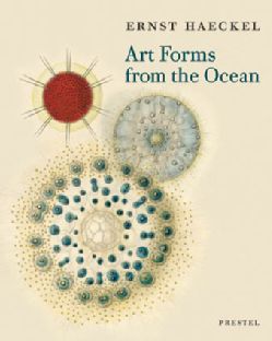Art Forms From The Ocean: The Radiolarian Atlas Of 1862 (Paperback