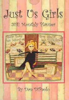Dan Dipaolo Just Us Girls 2011 Monthly Planner