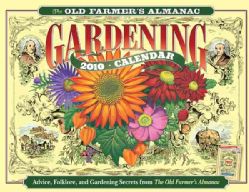 The Old Farmer`s Almanac Gardening 2010 Calendar