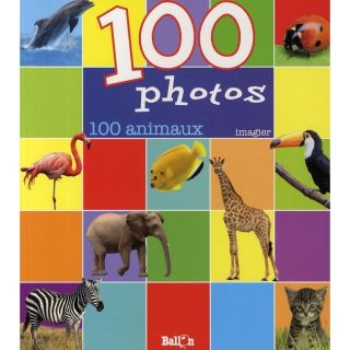 Grand imagier 100 animaux   Achat / Vente livre Collectif pas cher
