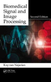 Biomedical Signal and Image Processing (Hardcover) Today $104.72