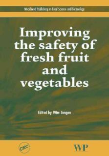 Improving the Safety of Fresh Fruit and Vegetables (Hardcover) Today