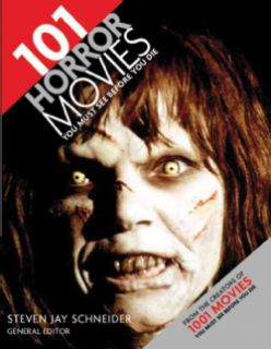 101 Horror Movies You Must See Before You Die (Paperback)