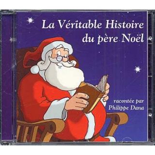 La véritable histoire du Père Noël   Achat CD COMPILATION pas cher