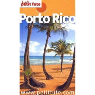 GUIDE PETIT FUTE ; COUNTRY GUIDE; Porto Rico (é  Achat / Vente