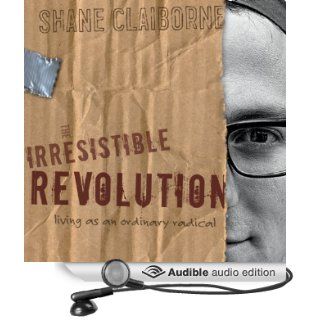 Irresistible Revolution Living as an Ordinary Radical