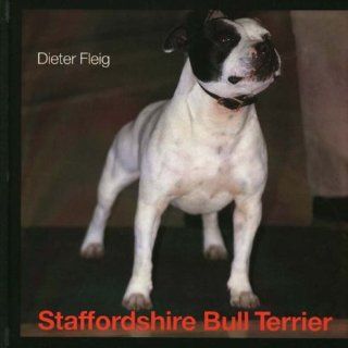 Staffordshire Bull Terrier Dieter Fleig, Mary Pringle